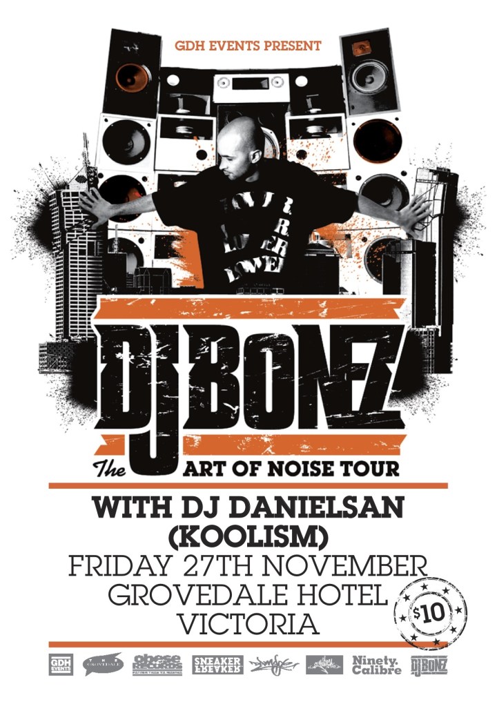 DJ BOnez art of noise up tour allaussie hip hop