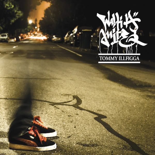 Tommy Illfigga - Walk A Mile