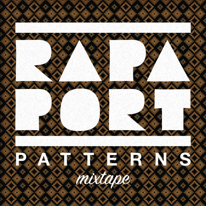 Rapaport - Patterns Mixtape