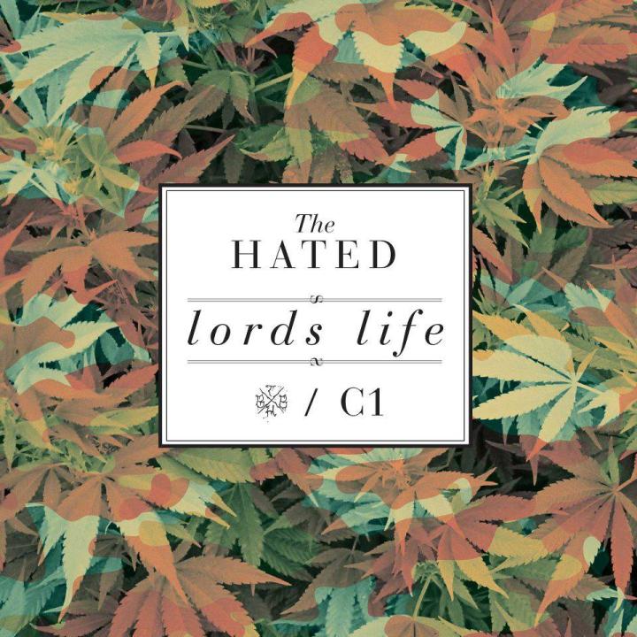 The Hated - Lords Life