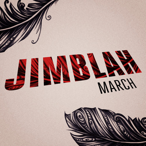 jimblah march forward