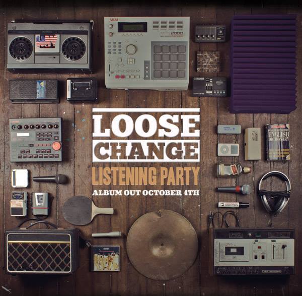 Loose Change Listening Party