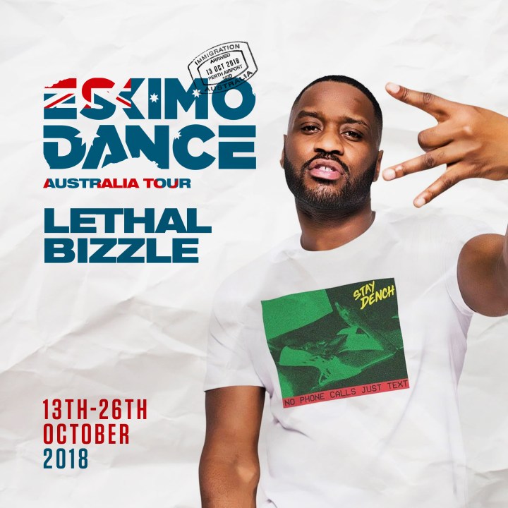 Eskimo AUS Lethal Bizzle.jpg